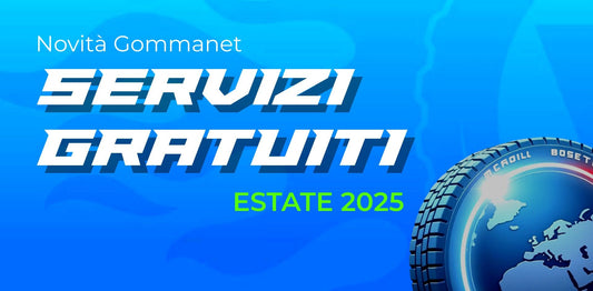 Novità estate 2025: i servizi gratuiti firmati Gommanet